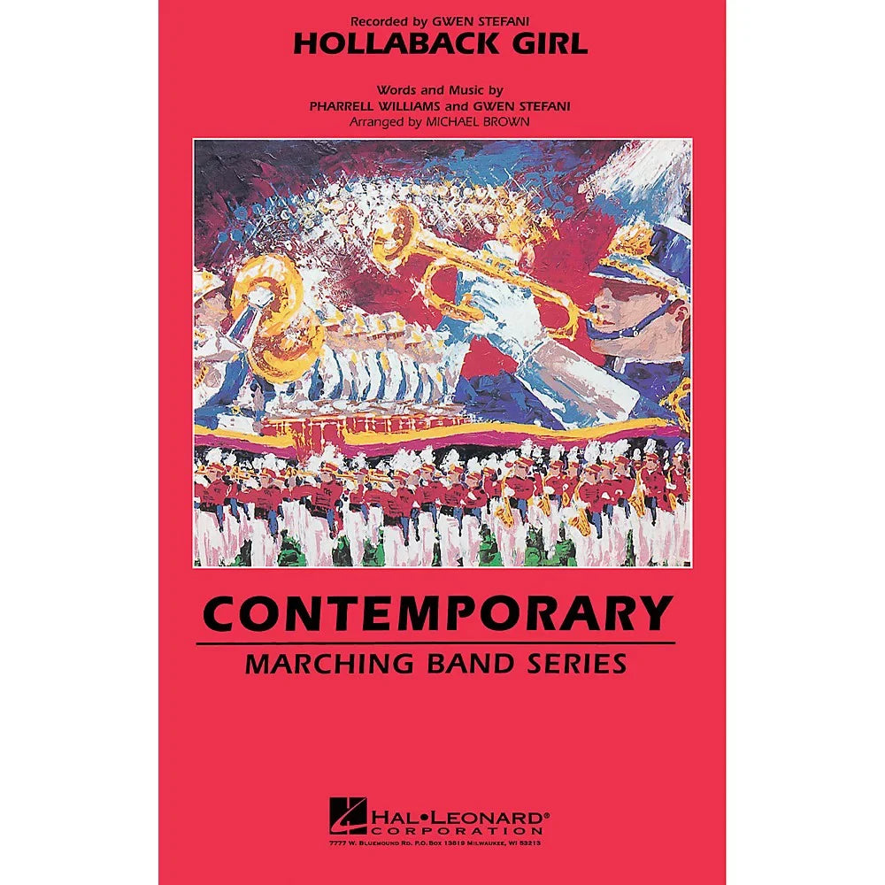 Marching Hollaback Michael Leonard 3-4 Level Gwen Stefani Hal Girl Band by by Arranged Brown