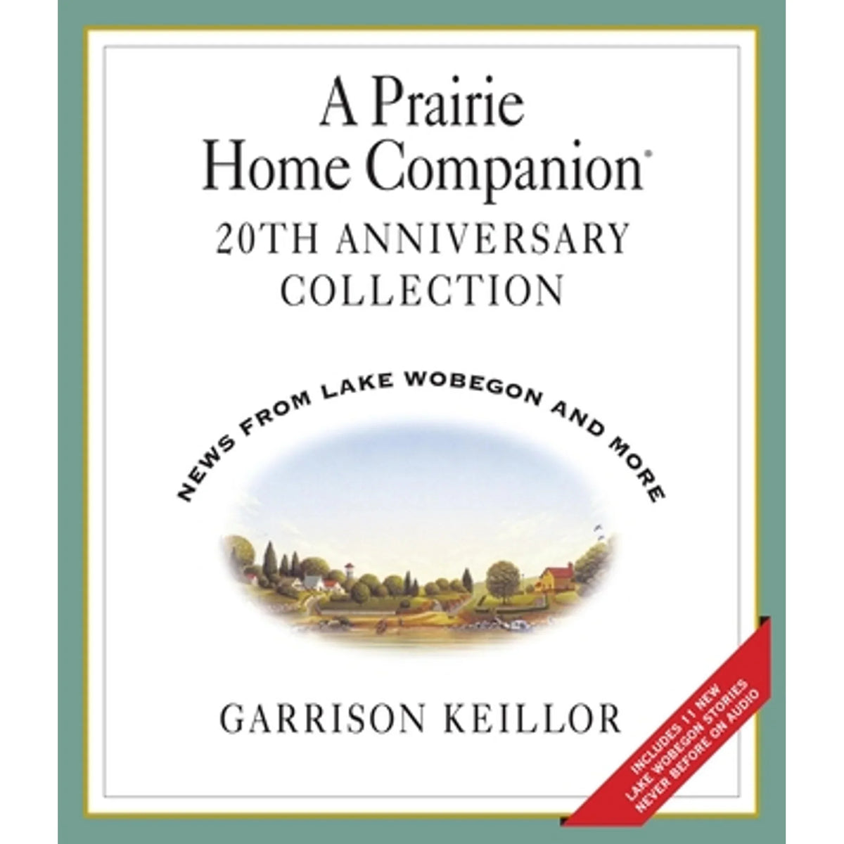 A Keillor (Audiobook Prairie Pre-Owned 9781565111066) Anniversary Home Garrison by Companion 20th