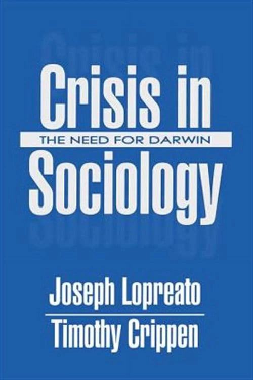'-13 Need Sociology in for Pre-owned Crisis Paperback by 0765808749, The Timothy, Darwin, Crippen, 9780765808745 : Lopreato, Joseph;