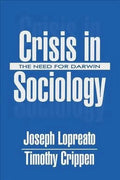 '-13 Need Sociology in for Pre-owned Crisis Paperback by 0765808749, The Timothy, Darwin, Crippen, 9780765808745 : Lopreato, Joseph;