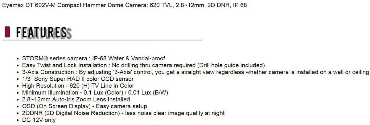 Eyemax 602V-M Compact Security Camera Series Hammer