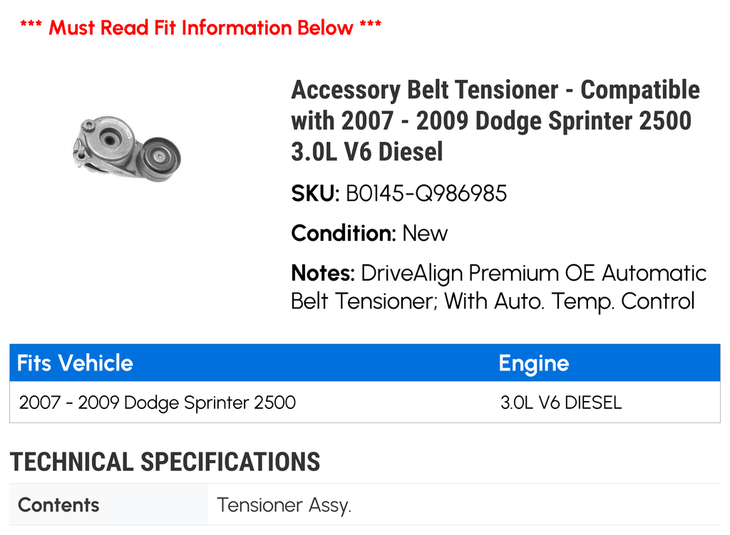 Tensioner 2500 2007 Belt V6 2009 Sprinter Accessory - - Fits Dodge 3.0L with 2008 Diesel